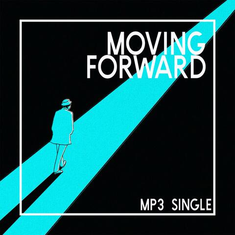 Moving Forward