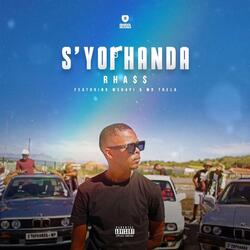 S'yophanda (feat. Mshayi & Mr Thela)