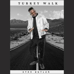 Turkey Walk
