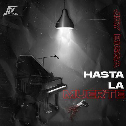 Hasta la Muerte