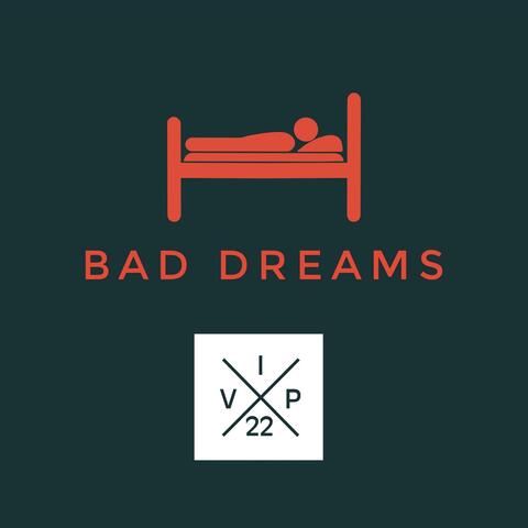 Bad Dreams