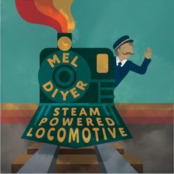 Steam Powered Locomotive