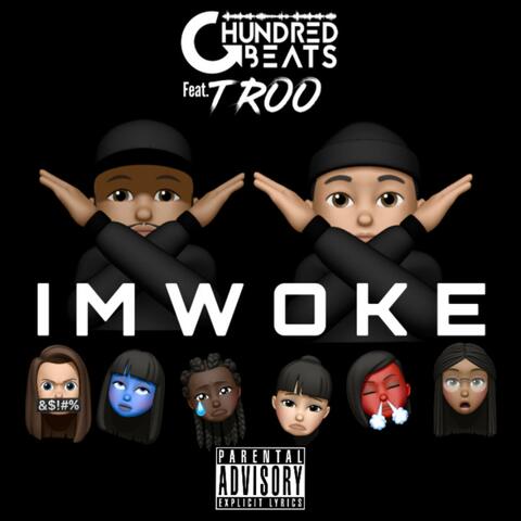 I'm Woke (feat. Troo)