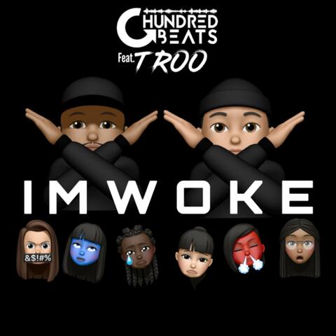 I'm Woke (Clean) [feat. Troo]