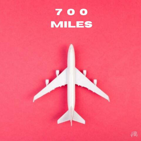 700 Miles