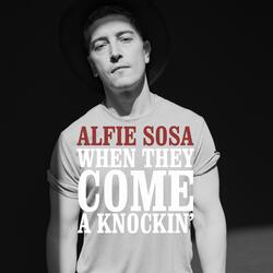 When They Come A Knockin'