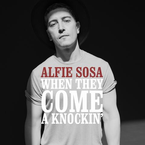 When They Come A Knockin'