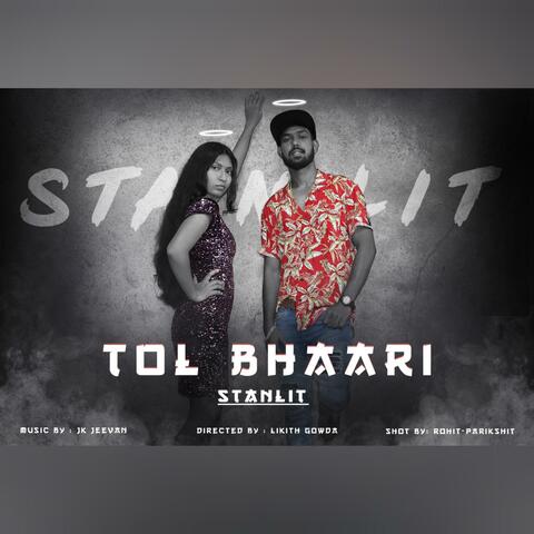 Tol Bhaari