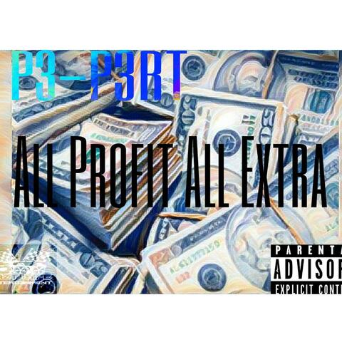 All Profit All Extra