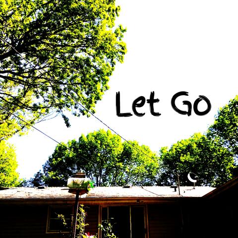 Let Go
