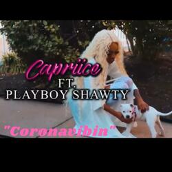 Coronavibin' (feat. Playboy Shawty)