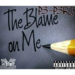 Blame on Me