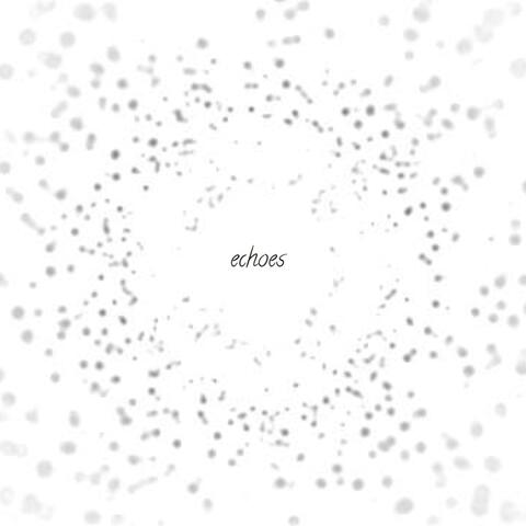 Echoes