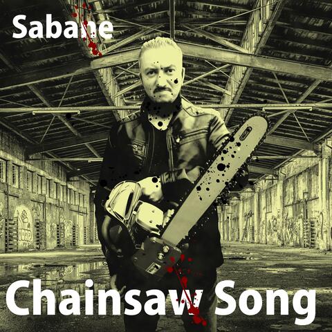 Chainsaw Song