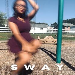 Sway (feat. Dan Goode)