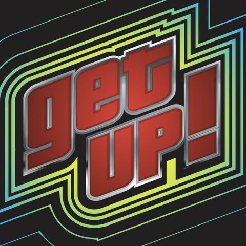 Get Up!
