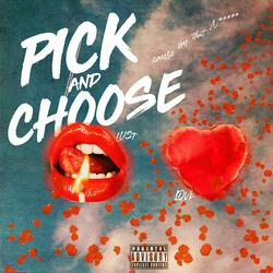 Pick and Choose