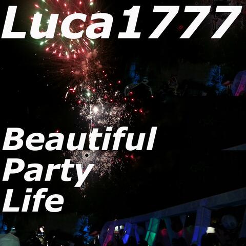 Beautiful Party Life