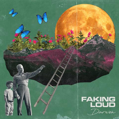 Faking Loud