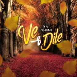 Ve y Dile