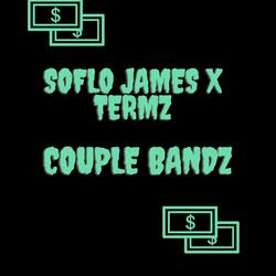 Couple Bandz (feat. Soflo James)