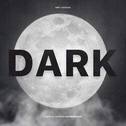 Dark (feat. Khagan)