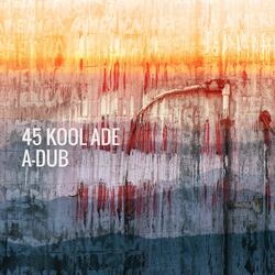 45 Kool Ade