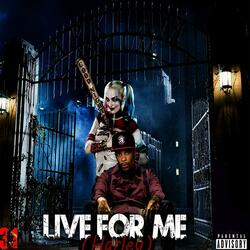 Live for Me