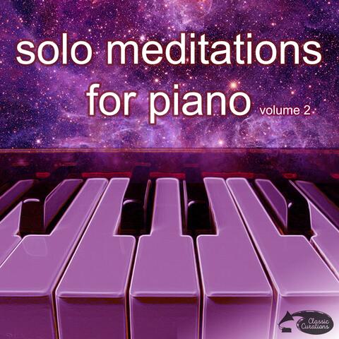 Solo Meditations for Piano, Vol. 2