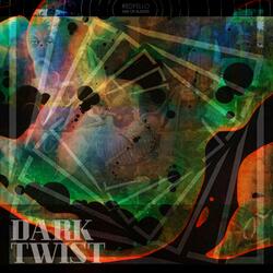 Dark Twist