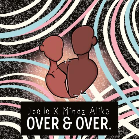Over & Over