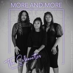 More and More