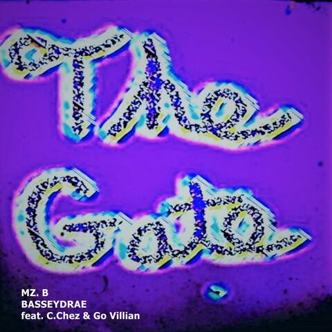 The Gate Basseydrae Mz B (feat. C. Chez & Govillain)