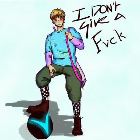 idontgiveafuck! (feat. Kindof)