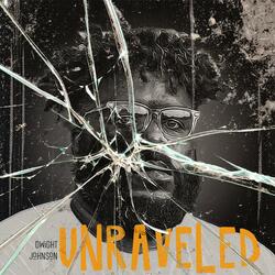 Unraveled (feat. Jayna Gross)