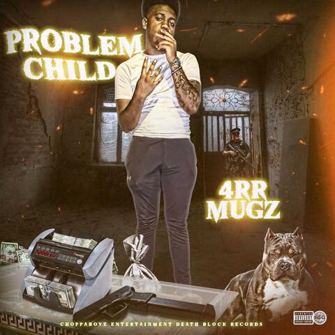 Problem Child