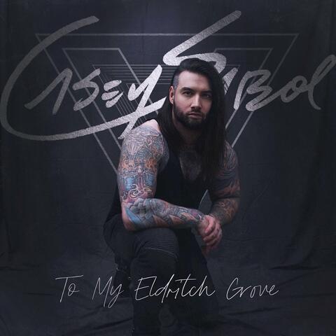 To My Eldritch Grove