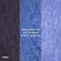 Nothing Without You (feat. Mayo)