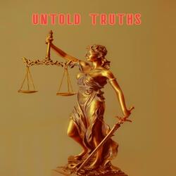 Untold Truths