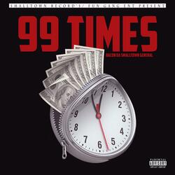 99 Times