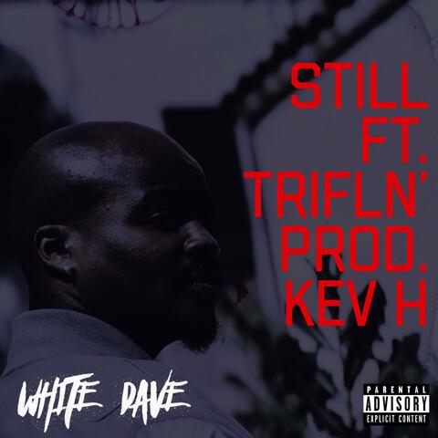 Still (feat. Trifln')