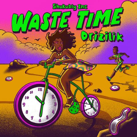 Waste Time
