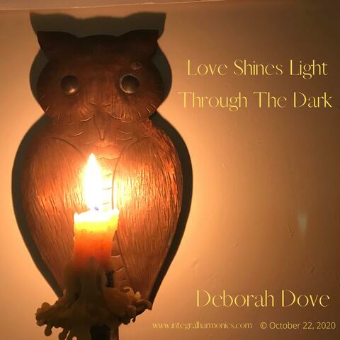 Love Shines Light Through the Dark
