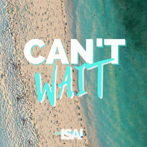 Can't Wait