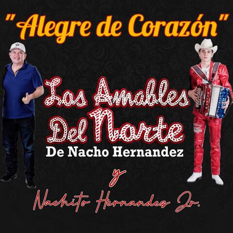 Alegre de Corazon (feat. Nacho Hernandez & Nachito Hernandez Jr.)