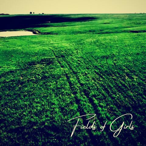 Fields of Girls