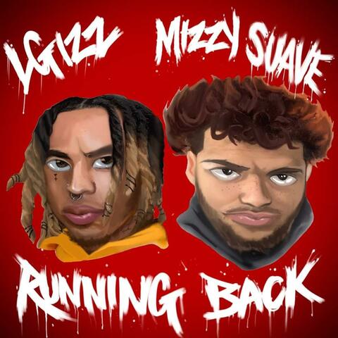 Running Back (feat. Mizzy Suave)