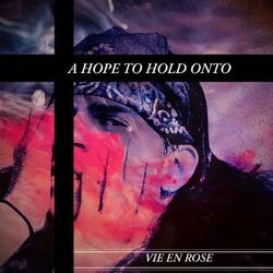 A Hope to Hold Onto
