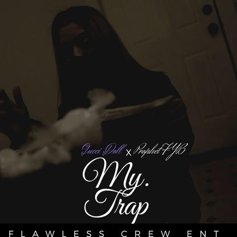My Trap (feat. Gucci Doll)