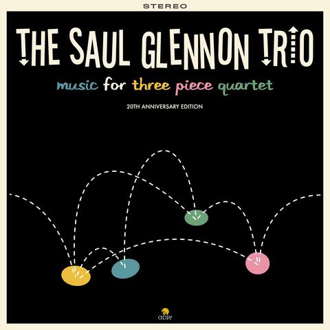 Music for Three Piece Quartet (20th Anniversary Edition)